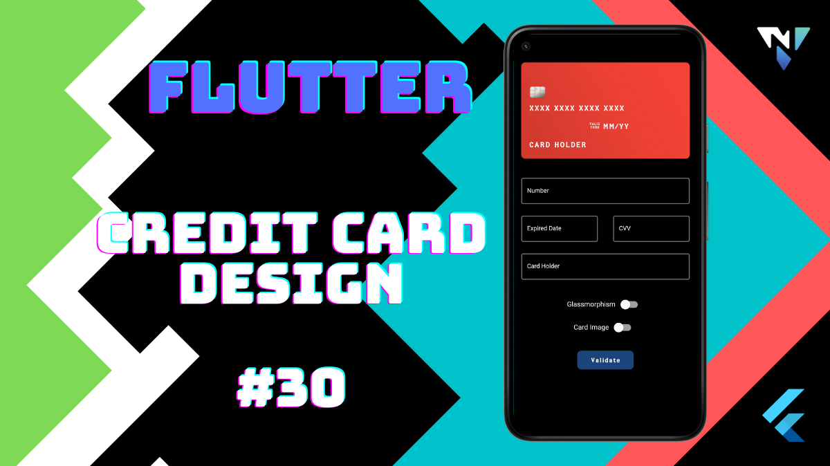 Flutter Ui Fun With Credit Card Design In Flutter Nilen Patel Inc