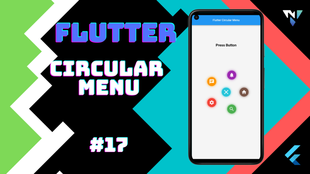 Flutter UI #17: Fun with Circular Menu in Flutter