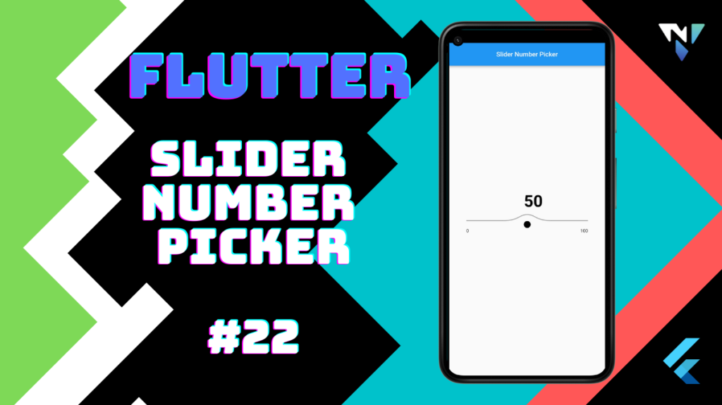 Flutter UI #22: Fun with Slider Number Picker in Flutter