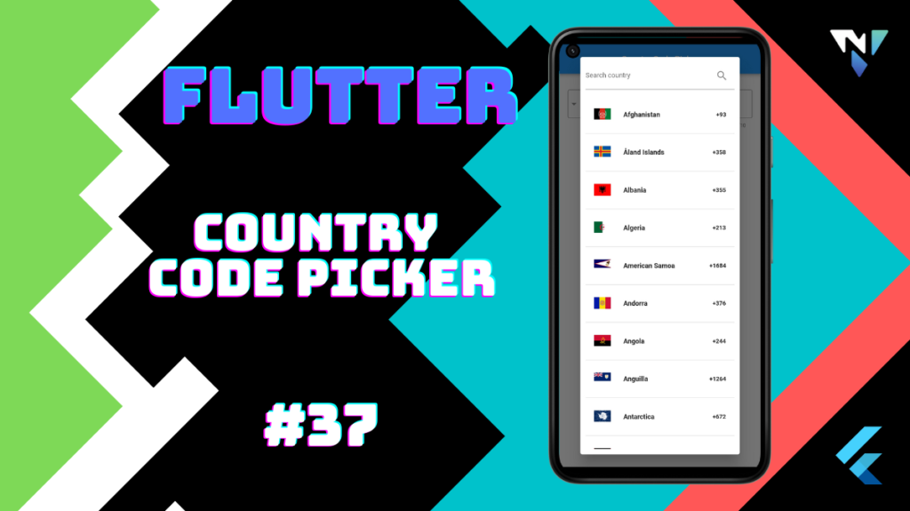 Flutter UI #37: Fun with the Country Code Picker in Flutter
