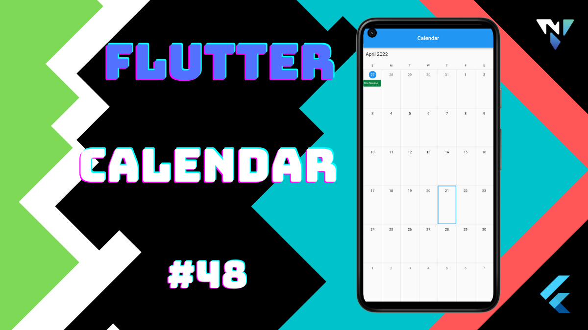 Flutter UI #48: Fun with Calendar in Flutter – Nilen Patel Inc.