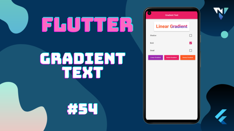 Flutter UI #54: Fun with Gradient Text in Flutter - Nilen Patel Inc.