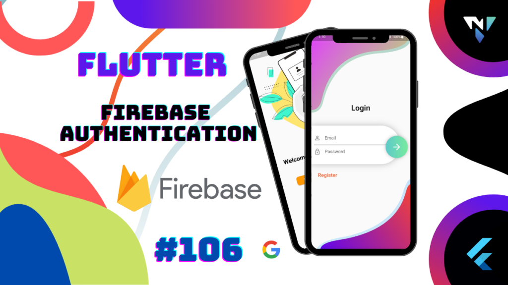 Flutter #106: Tutorial of Firebase Authentication from Scratch