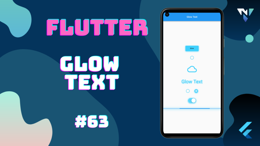 Flutter UI #63: Fun with Glow Text in Flutter